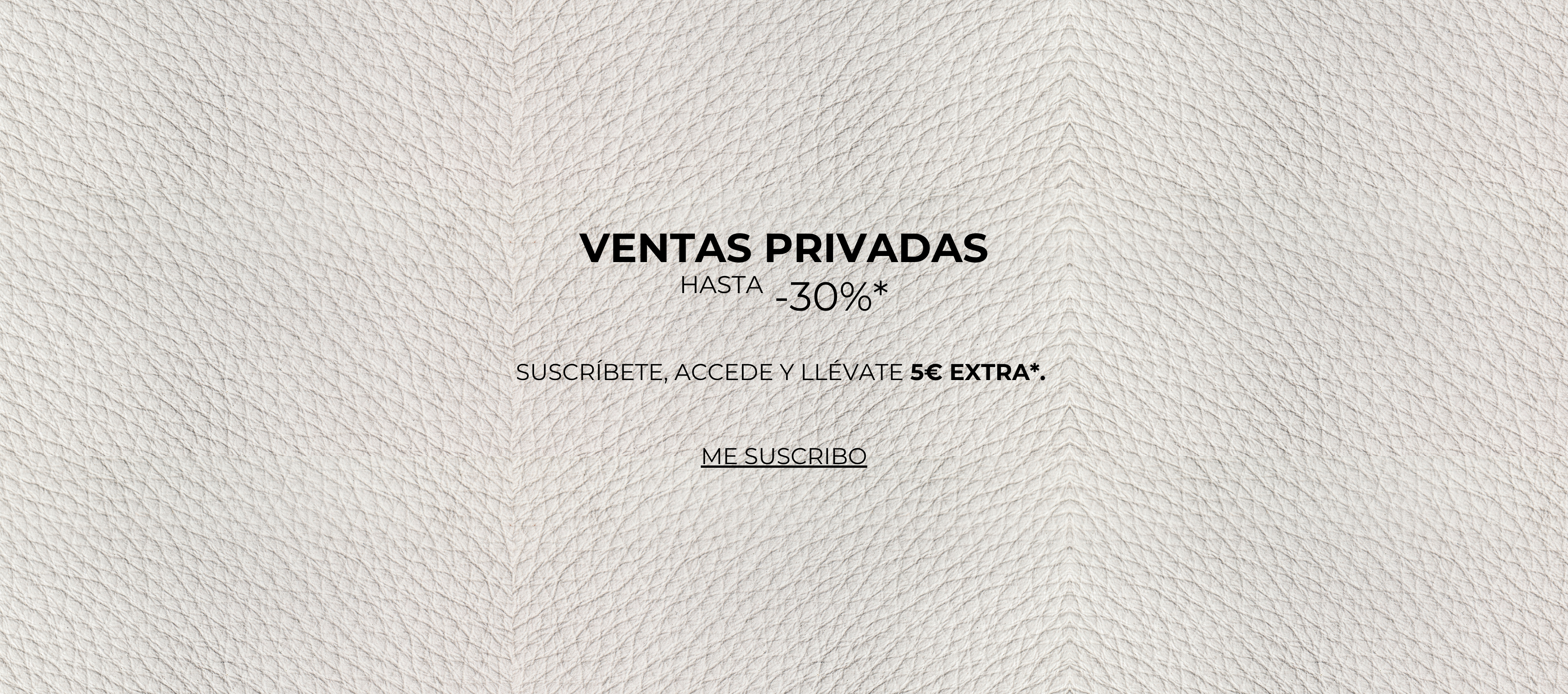 Ventas privadas hasta -30% dto