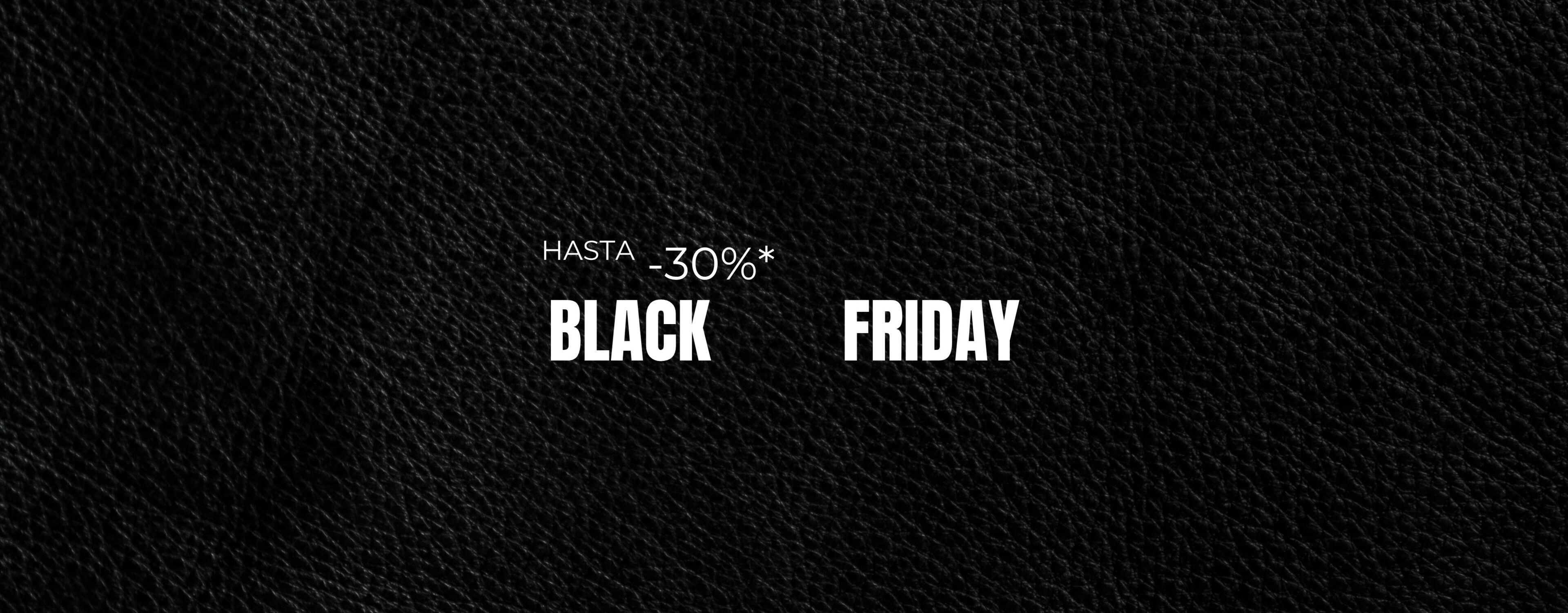 Black Friday hasta el -30% dto