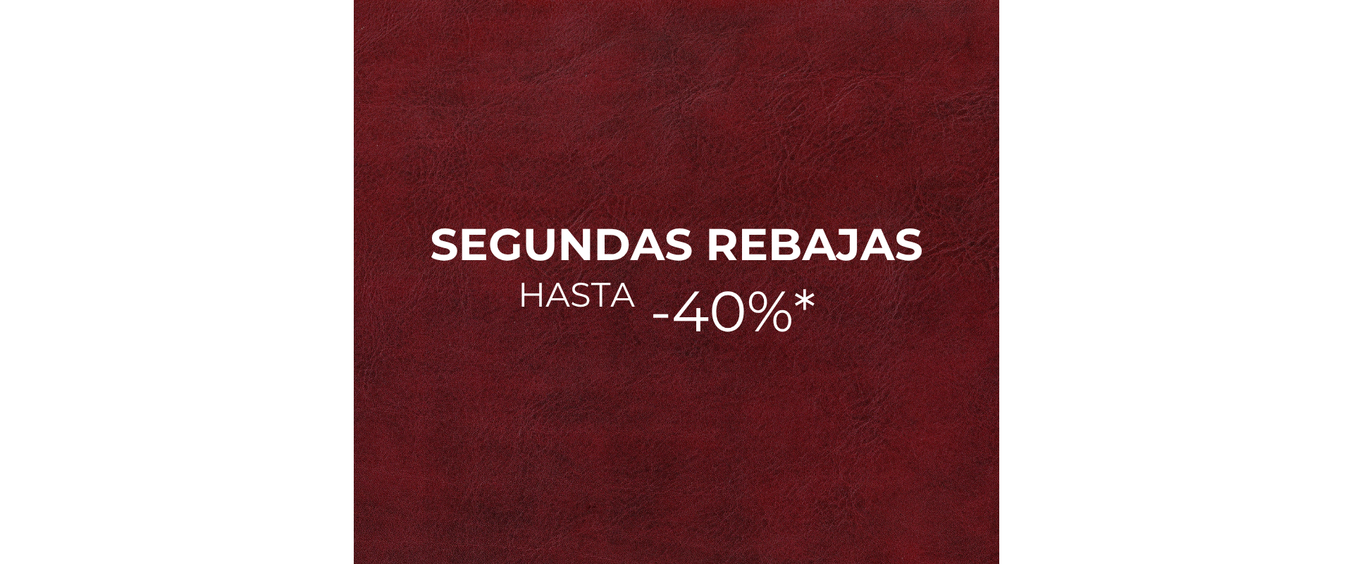 Rebajas hasta -40%