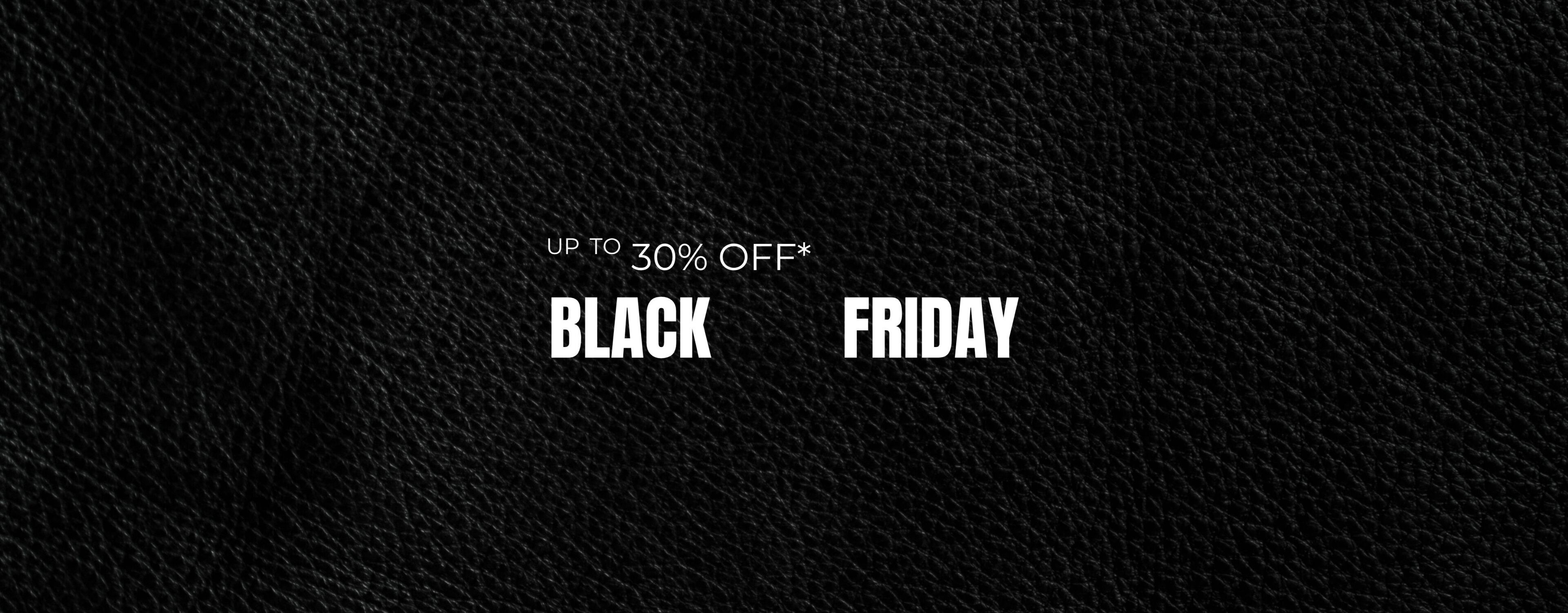 Black Friday up to -30% off