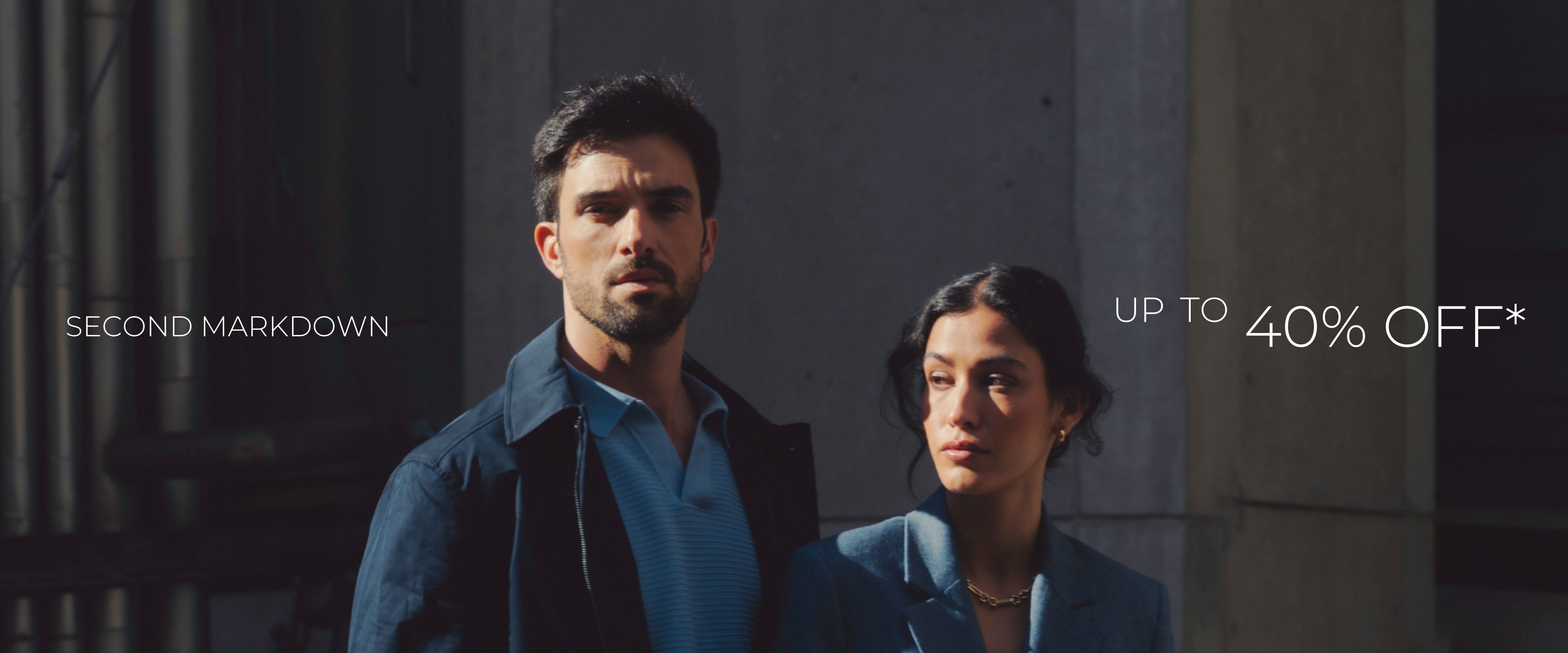 Second Markdown up to 40% OFF*