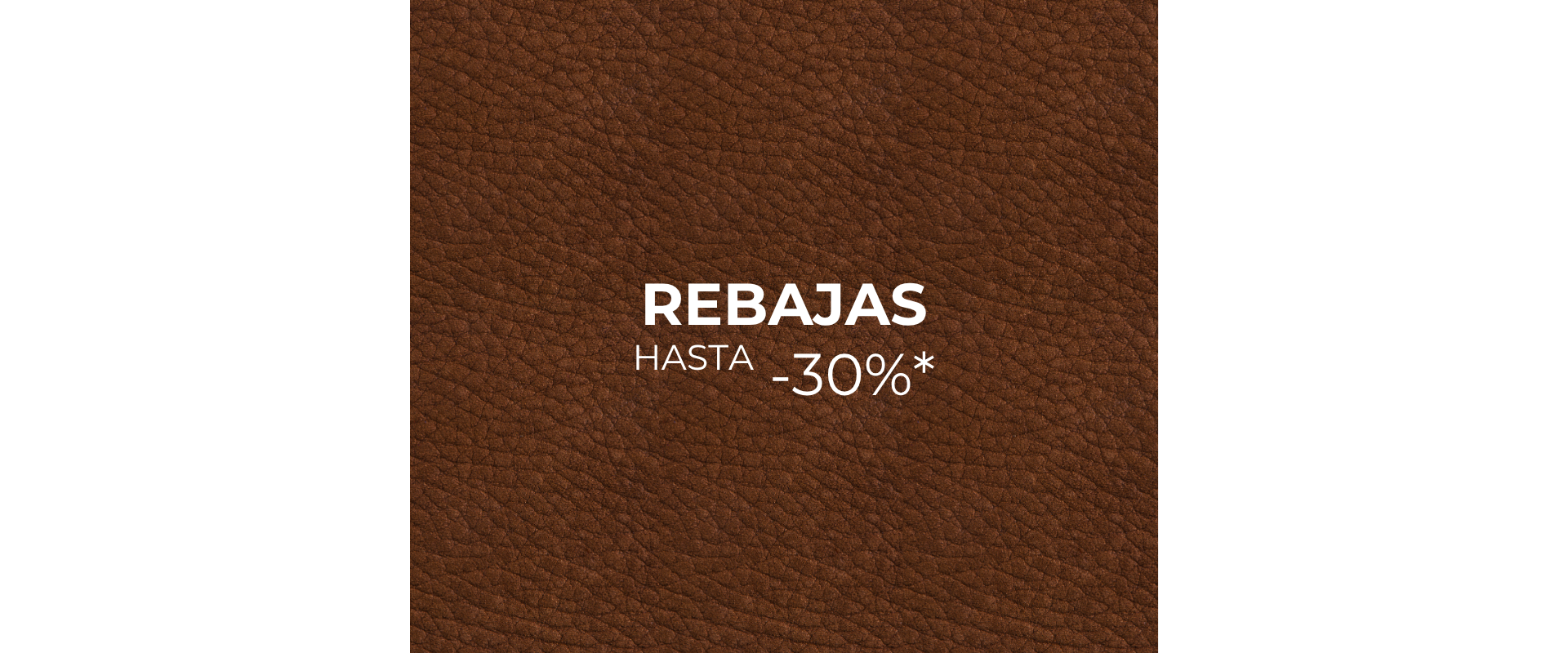Rebajas hasta -30%