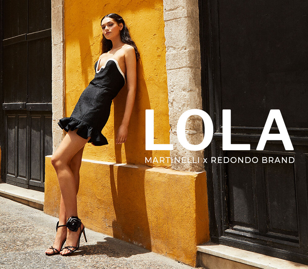 LOLA Martinelli x Redondo Brand