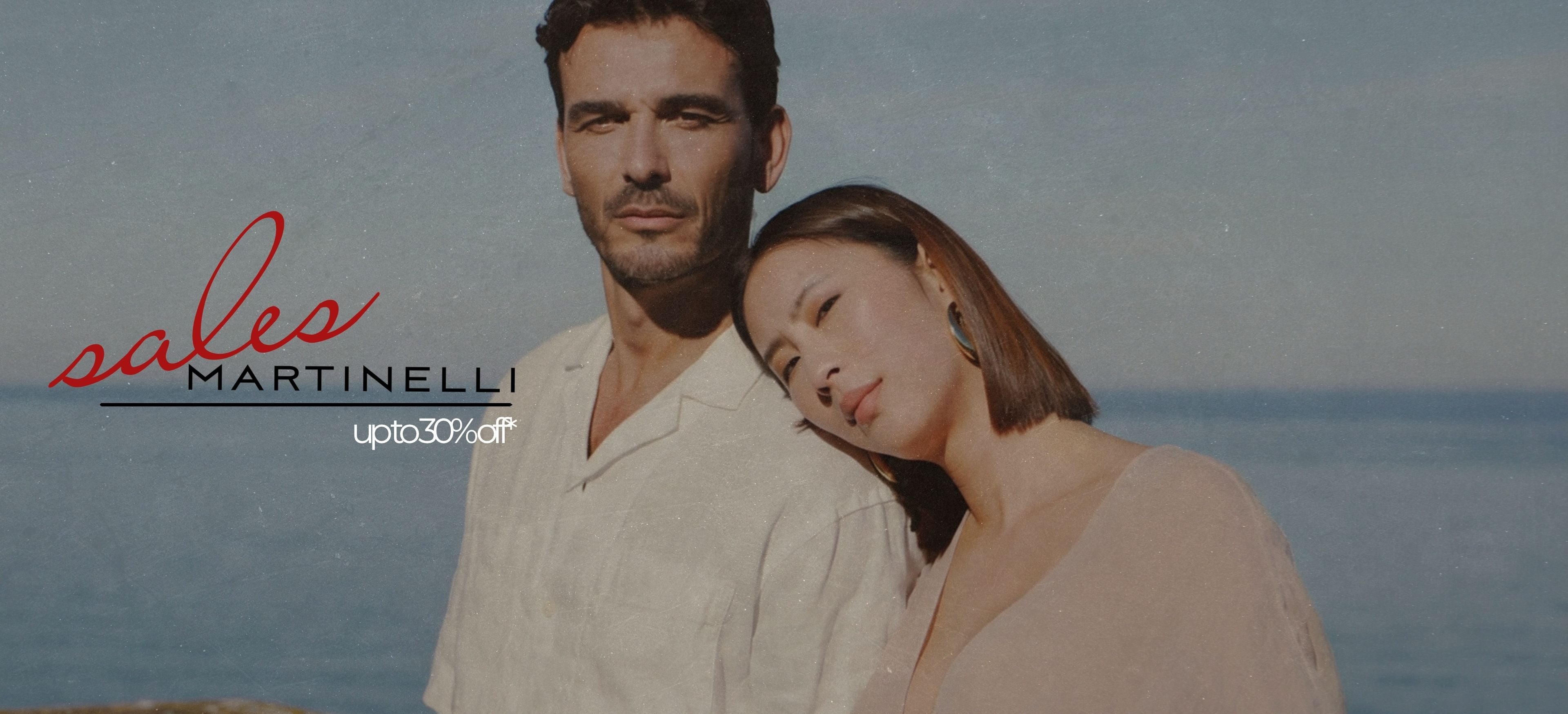 Sales Martinelli up to 30% off*
