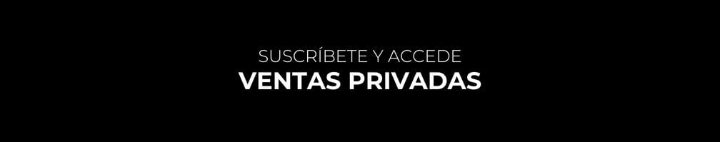 Suscr&iacute;bete y accede Ventas Privadas